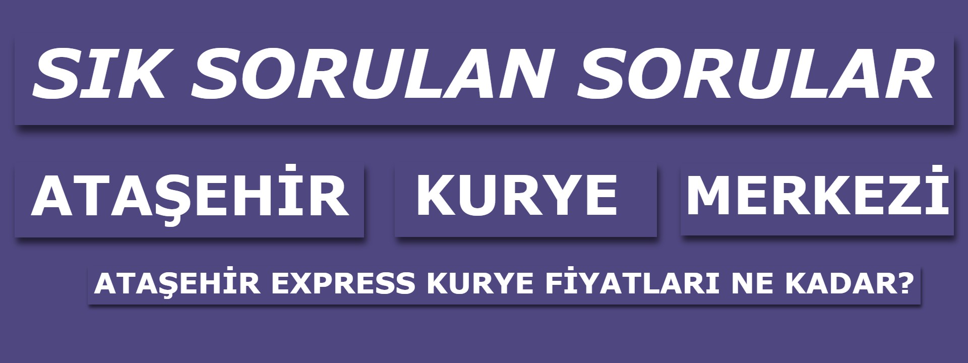 Ataşehir express kurye fiyatları ne kadar?